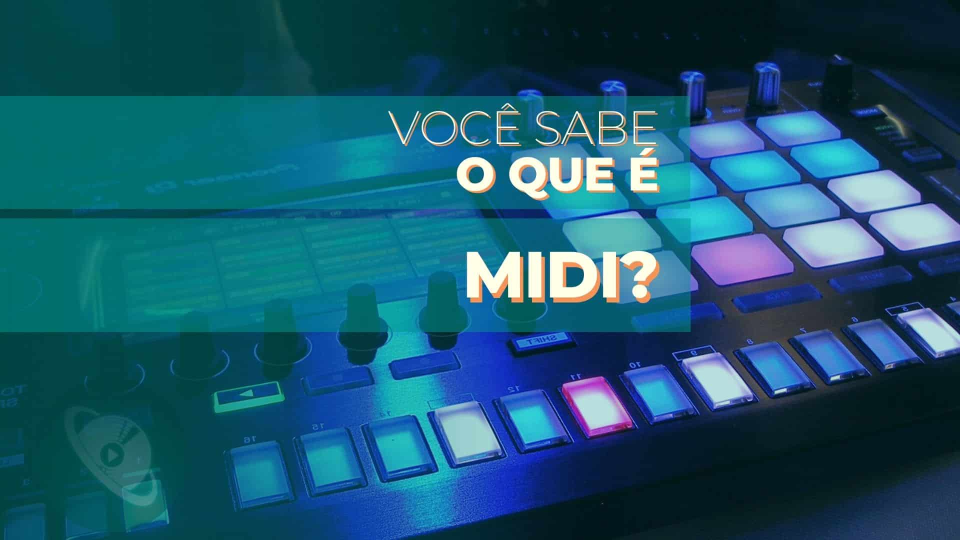 O que é MIDI?