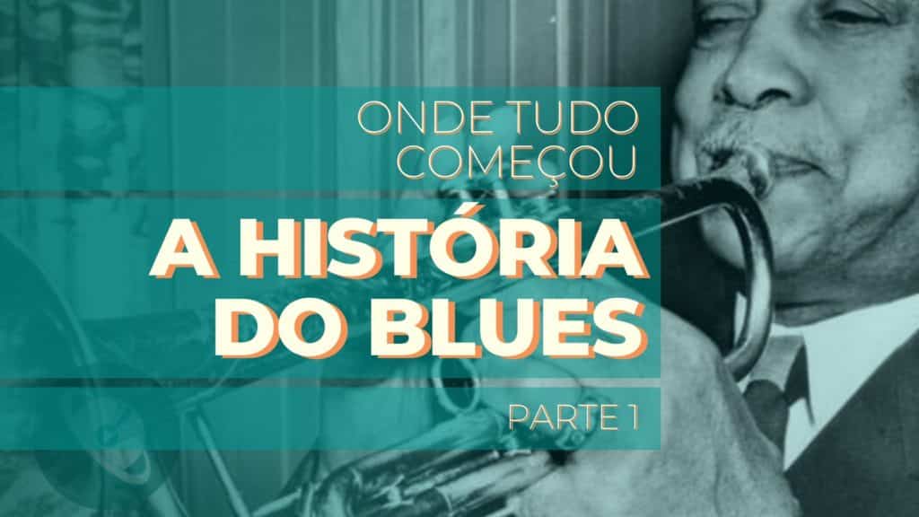 história do blues - Planeta Música