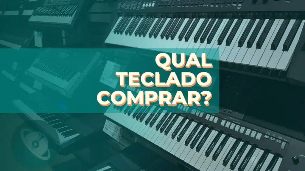 Qual teclado comprar - Planeta Música Alexandre Oliveira